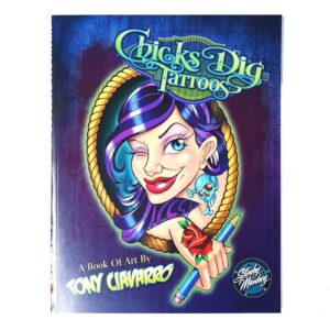 Tony Ciavarro – Chicks Dig Tattoos